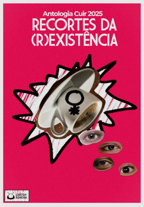 Antologia Cuir 2025 - Recortes da (R)Existência Antologia Cuir 2025 - Recortes da (R)Existência